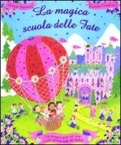 La magica scuola delle fate. Libro pop-up