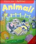 Animali. Gioca con i feltrini! Con gadget