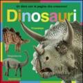 Un libro con le pagine che crescono! Dinosauri. Ediz. illustrata