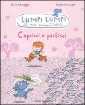 Capricci e pasticci. Lumpi Lumpi il mio amico drago