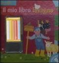 Il mio libro lavagna. Con gadget