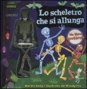 Lo Scheletro Che Si Allunga