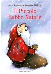 Il piccolo Babbo Natale. Ediz. illustrata