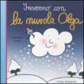 Inverno con la nuvola Olga. Ediz. illustrata