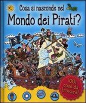 Cosa si nasconde nel mondo dei pirati?