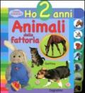 Animali della fattoria. Ho 2 anni. Ediz. illustrata