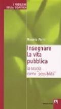 Insegnare la vita pubblica