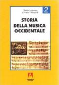 Storia della musica occidentale. Per i Licei a indirizzo socio-psico-pedagogico e gli Ist. Magistrali. Vol. 2