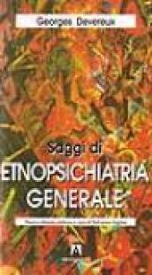 Saggi di etnopsichiatria generale