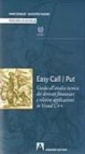 Easy Call/Put. Guida all'analisi tecnica dei derivati finanziari e relative applicazioni in Visual C++. Con CD-ROM