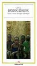 Bambini Dogon. Nascere e crescere sull'altipiano di Bandiagara
