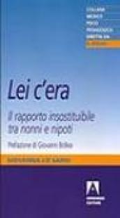 Lei c'era