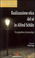 Realizzazione etica del sé in Alfred Schütz. Tra pragmatismo e fenomenologia