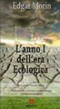 L'anno I dell'era ecologica