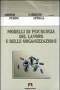 Modelli di psicologia del lavoro e delle organizzazioni