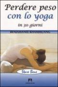 Perdere peso con lo yoga in 30 giorni