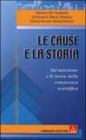 Le cause e la storia. Sul marxismo e le teorie della conoscenza scientifica