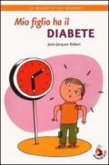 Mio figlio ha il diabete