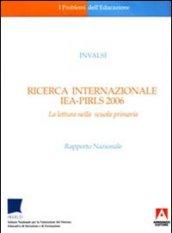 Ricerca internazionale IEA-PIRLS 2006. La lettura nella scuola primaria