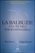 La balbuzie. Una tecnica per sconfiggerla