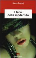 I tabù della modernità