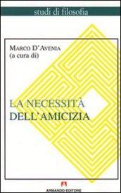 La necessità dell'amicizia