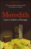 Meredith. Luci ed ombre a Perugia. Con CD-ROM