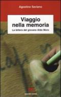 Viaggio nella memoria. La lettera del giovane Aldo Moro