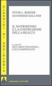 Il matrimonio e la costruzione della realtà