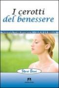 I cerotti del benessere