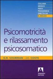 Psicomotricità e rilassamento psicosomatico