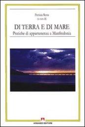 Di terra e di mare. Pratiche di appartenenza a Manfredonia