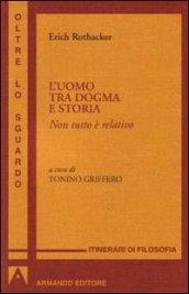 L'uomo tra dogma e storia