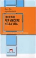Educare per vincere nella vita