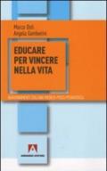 Educare per vincere nella vita