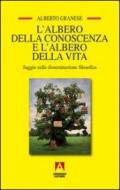 L'albero della conoscenza e l'albero della vita. Saggio sulla disseminazione filosofica