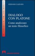 Dialogo con Platone. Come analizzare un testo filosofico