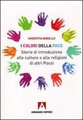 I colori della pace (Scaffale aperto)