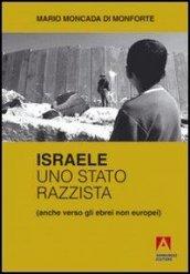 Israele, uno Stato razzista (Scaffale aperto/Sociologia)