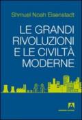 Le grandi rivoluzioni e le civiltà moderne