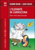 L'elefante in carrozzina. Oltre i limiti della diversità