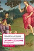 L'evangelizzazione. Storie e prospettive