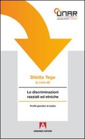 Le discriminazioni razziali ed etniche. Con CD-ROM