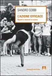 L'azione efficace. Quanti neuroni in scena