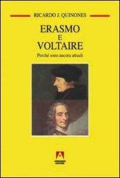 Erasmo e Voltaire. Perché sono attuali