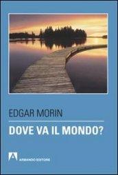 Dove va il mondo?