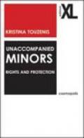 Unaccompanied minors. Rights and protecion