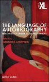 The language of autobiography. Discourse of gender, class and ethnicity