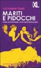 Mariti e pidocchi. Storia di un processo e di un aceto miracoloso