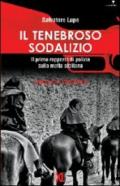 Il tenebroso sodalizio. Il primo rapporto di polizia sulla mafia siciliana